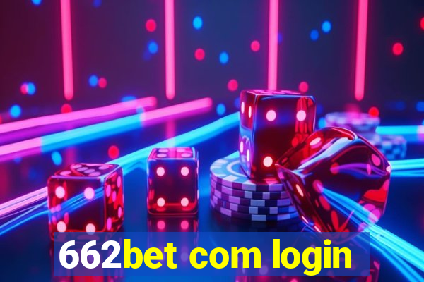 662bet com login